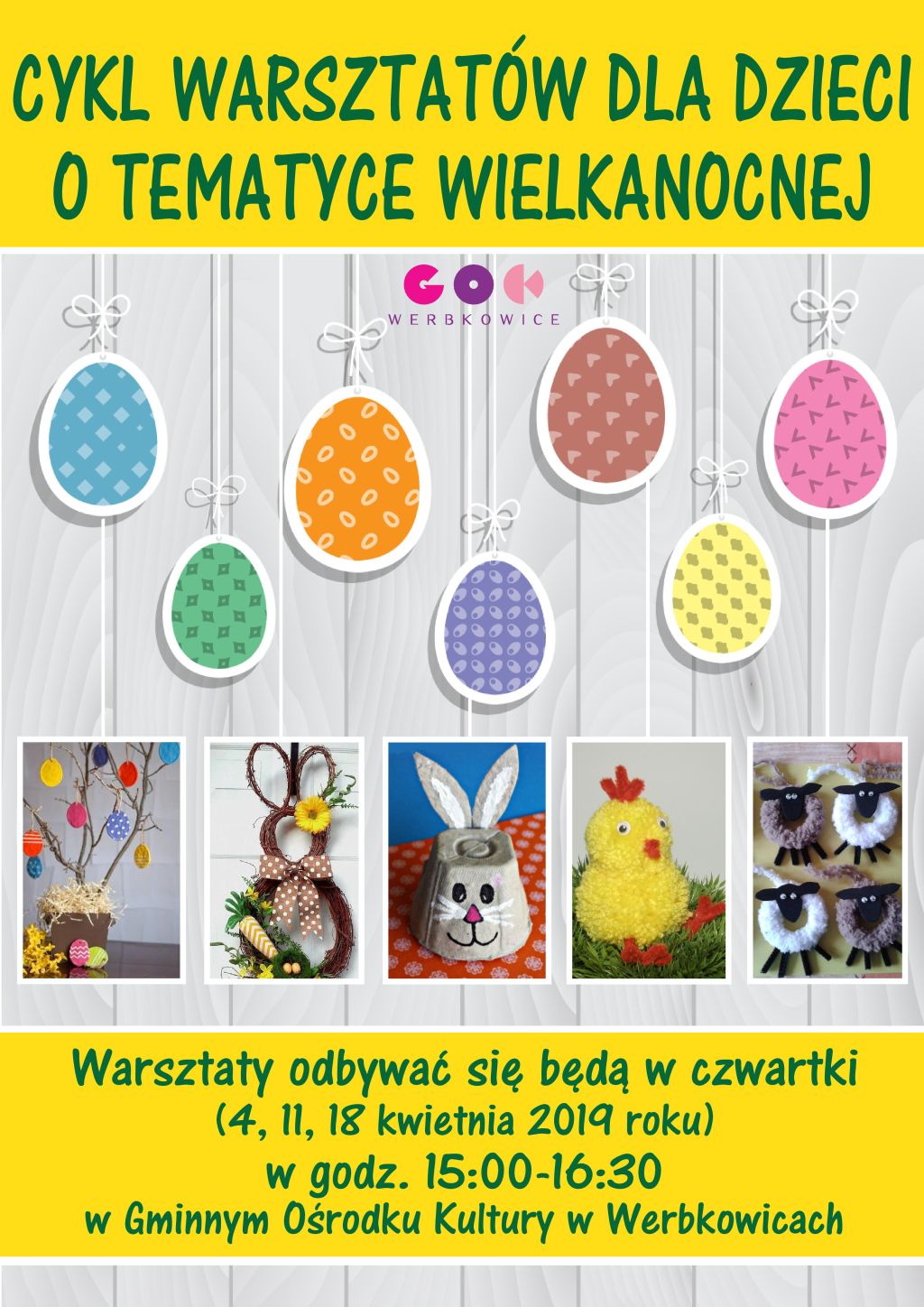 Plakat "Cykl warsztatów o tematyce wielkanocnej "