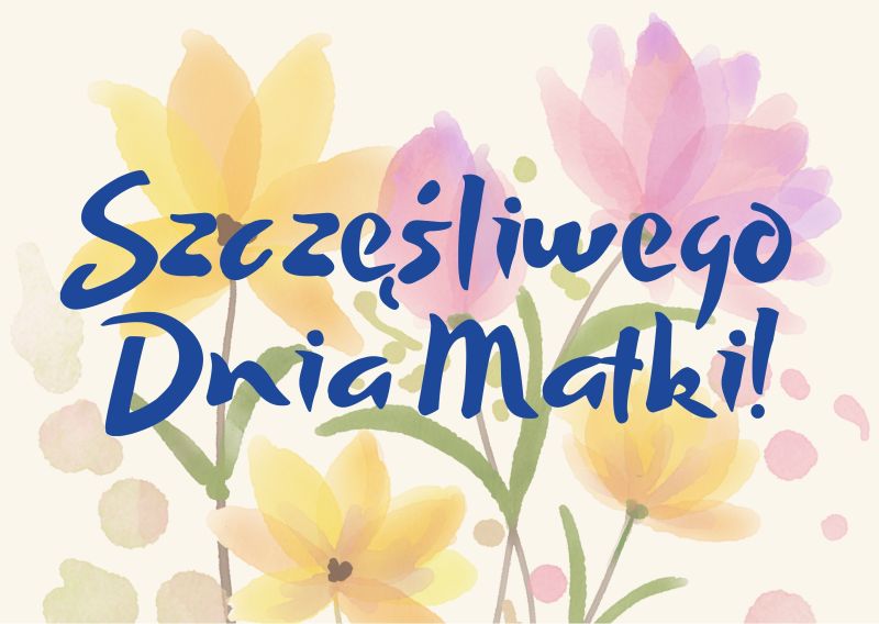 Szczęśliwego Dnia Matki