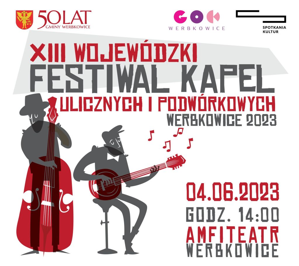 Zgłoszenia na XIII Wojewódzki Festiwal Kapel Ulicznych i Podwórkowych – Werbkowice 2023